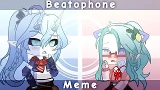 Beatophone Meme // Gacha Club // Lazy Again