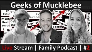 Geeks of Mucklebee | Cost of Living Crisis | Live | Podcast | #2