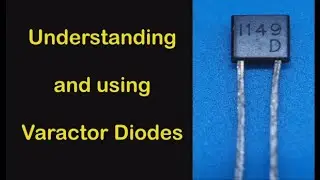 Understanding and Using Varactor Diodes 