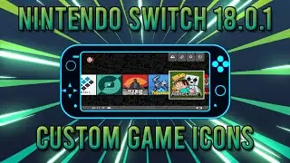 Nintendo Switch 18.1.0 CFW How To Create Custom Game Icons