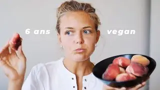BILAN: vegan depuis 6 ans | la vérité
