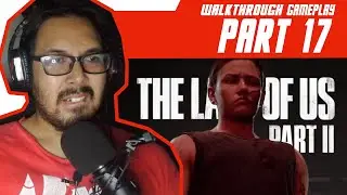 DAH HABIS PUUUUNNNN... EH?! The Last Of Us 2 part 17