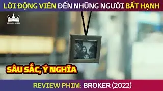 [Review Phim] Người môi giới: Khoảng lặng đẹp để chiêm nghiệm về tình người - Bà Hoàng Review