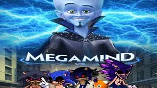 Megamind Vs. Sonic.exe
