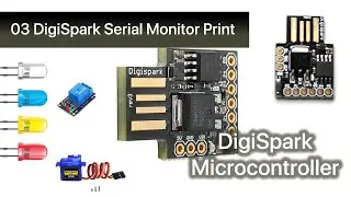 03 DigiSpark Serial Monitor Print