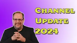 Channel Update 2024