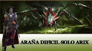 Arix solo farm Araña difícil 10 🕷🕸
