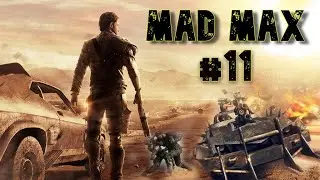 MAD MAX | GAMEPLAY EN ESPAÑOL | CAPITULO # 11 [4K 60FPS HDR]