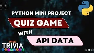 Build a dynamic quiz game with live api data in python | Python mini project tutorial