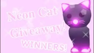 Neon Cat Giveaway Winner! | BONUS WINNERS | Roblox | Adopt Me