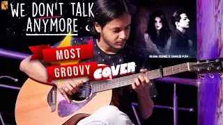 We Don't Talk Anymore I Guitar Cover I Instrumental I Fingerstyle
