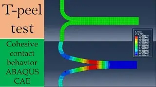 Simulation of T-peel test using cohesive contact behavior | Abaqus CAE tutorial