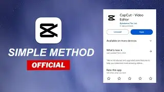 Download CapCut on Android | Fix CapCut Not Showing in Play Store