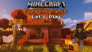 I Built a Cozy Bookstore! | Minecraft: Pumpkin Patch Survival Let's Play - Ep. 6