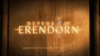 Video Development Log #025 - June 2024