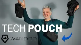 Wandrd Tech Pouch Organizer Tasche und Toiletry Bag ausführlich vorgestellt!