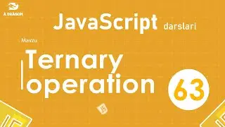 063. Ternary operation  | JavaScript darslari | O'zbek tilida | JavaScript Amaliyot