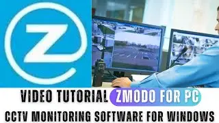Zmodo for PC| How to Configure Zmodo for PC CMS & Add Cameras?