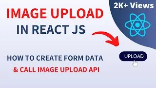 Image Upload In React JS ⬆️ [ How to Upload File in React JS using Axios ] 💻
