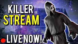 Dead By Daylight Killer Stream!  (Gameplay & Commentary)