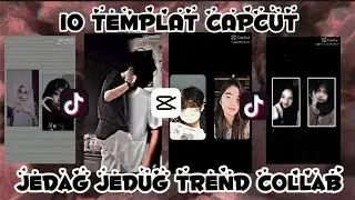 TEMPLAT CAPCUT/PRESET CAPCUT JEDAG JEDUG COLLAB