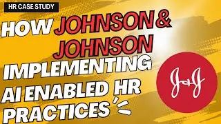 How AI and People Are Revolutionizing Workforce Skills at Johnson & Johnson | MBA HR Case Study