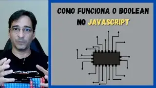 Como funciona o Boolean no JavaScript - 