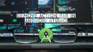 Steps to remove Action bar from an activity | ANDROID STUDIO