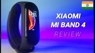 Mi Band 4 Full Review - Is it Worth Buying? | Indian Review (English)