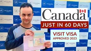 Canada Visit Visa Approved Just in 60 Days | Canada Tourist Visa Approved in 2023 | Canada Visa 2023