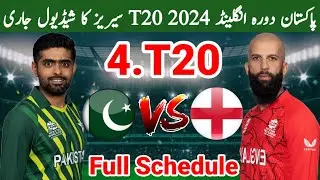 Pakistan Tour Of England 2024 | Pak Vs Eng Series 2024 Schedule |Pakistan Vs England T20 Series 2024