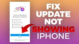 How To Fix Instagram Messenger Update Not Showing iPhone