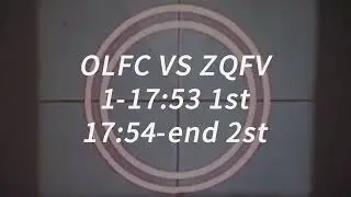OLFC VS ZQFC(1-2st)