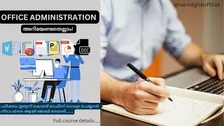 Office administration course malayalam| Office administration details| Learn digital academy|