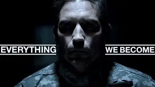 Everything We Become | Multifandom