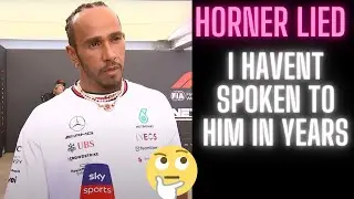 Lewis Hamilton Interview Christian Horner lied 