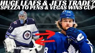 Huge Leafs & Jets Blockbuster Trade? Spezza to Pens & Vegas Wins Stanley Cup