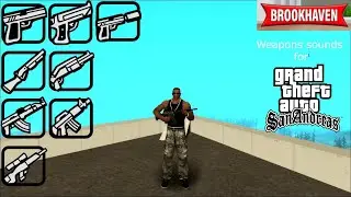 Sonido de armas de Brookhaven para GTA San Andreas | mod