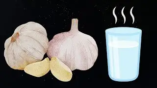 What Happens If You Drink A Glass Of Garlic Water Every Day? (Garlic Water Benefits)