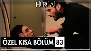 Hercai Özel Kısa Bölümler | 83. Bölüm