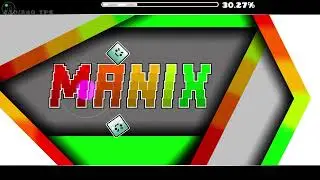 M A N I X  by krmal 100% (invisible demon)(extreme demon)(manix demon)