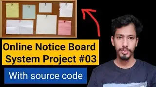 Online Notice Board System Project in PHP and MYSQL (Part-03) | PHP Projects | CSEtutorials