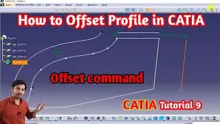 Catia Tutorial 9 Offset command in CATIA | how to offset the profile sketch in CATIA Mech20 Tech