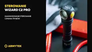Wizard C2 Pro – Zaawansowane sterowanie i zmiana trybów