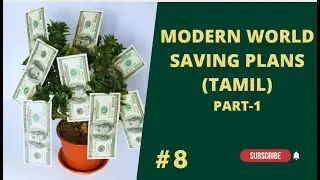 #8 Savings Plan for upcoming years |  Money Saving Techniques in Tamil | #fixeddeposit | Part - 1