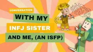 Conversations between an ISFP (me) & INFJ (my sister) 🌟 #infj #infjpersonality #mbti