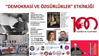 “DEMOKRASİ VE ÖZGÜRLÜKLER” ETKİNLİĞİ