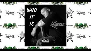 Kazanova - Who It Is