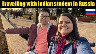 Exploring Russian City with my friend | Nizhny Novgorod | Moscow | Tasneem Kapasi