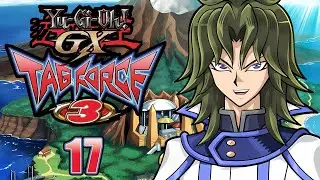 Yu-Gi-Oh! GX Tag Force 3 HD Part 17: We Found Fujiwara